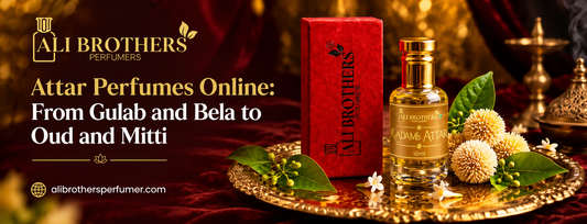Attar Perfumes Online: From Gulab and Bela to Oud and Mitti